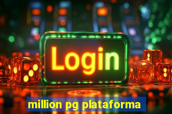 million pg plataforma